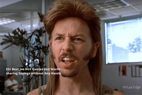 joe dirt silvertown quote|The Best Joe Dirt Quotes